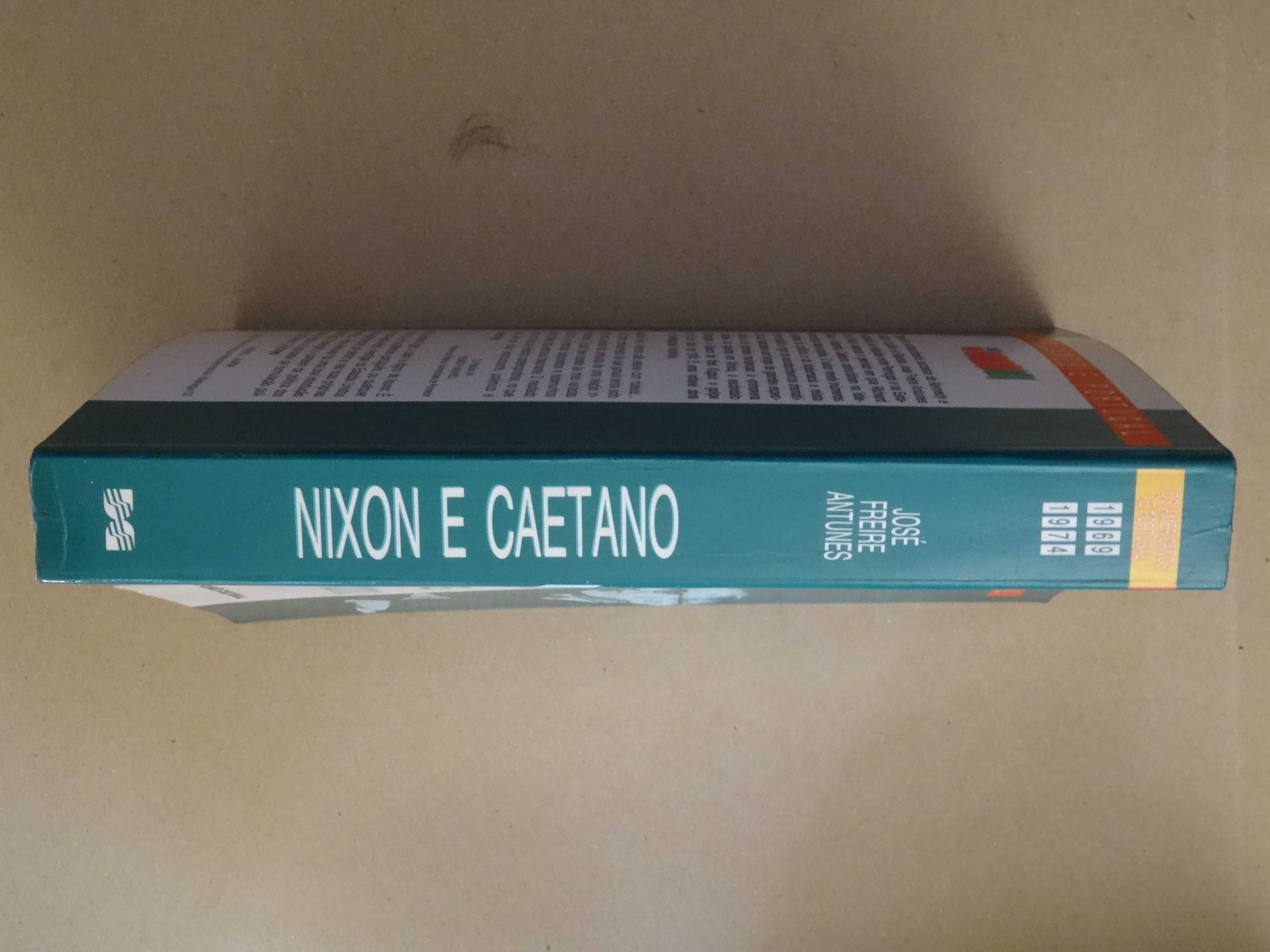 Nixon e Caetano - Promessas e Abandono de José Freire Antunes