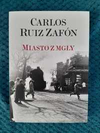 Miasto z mgły Carlos Ruiz Zafon jak nowa