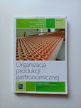Organizacja produkcji gastronomicznej podręcznik