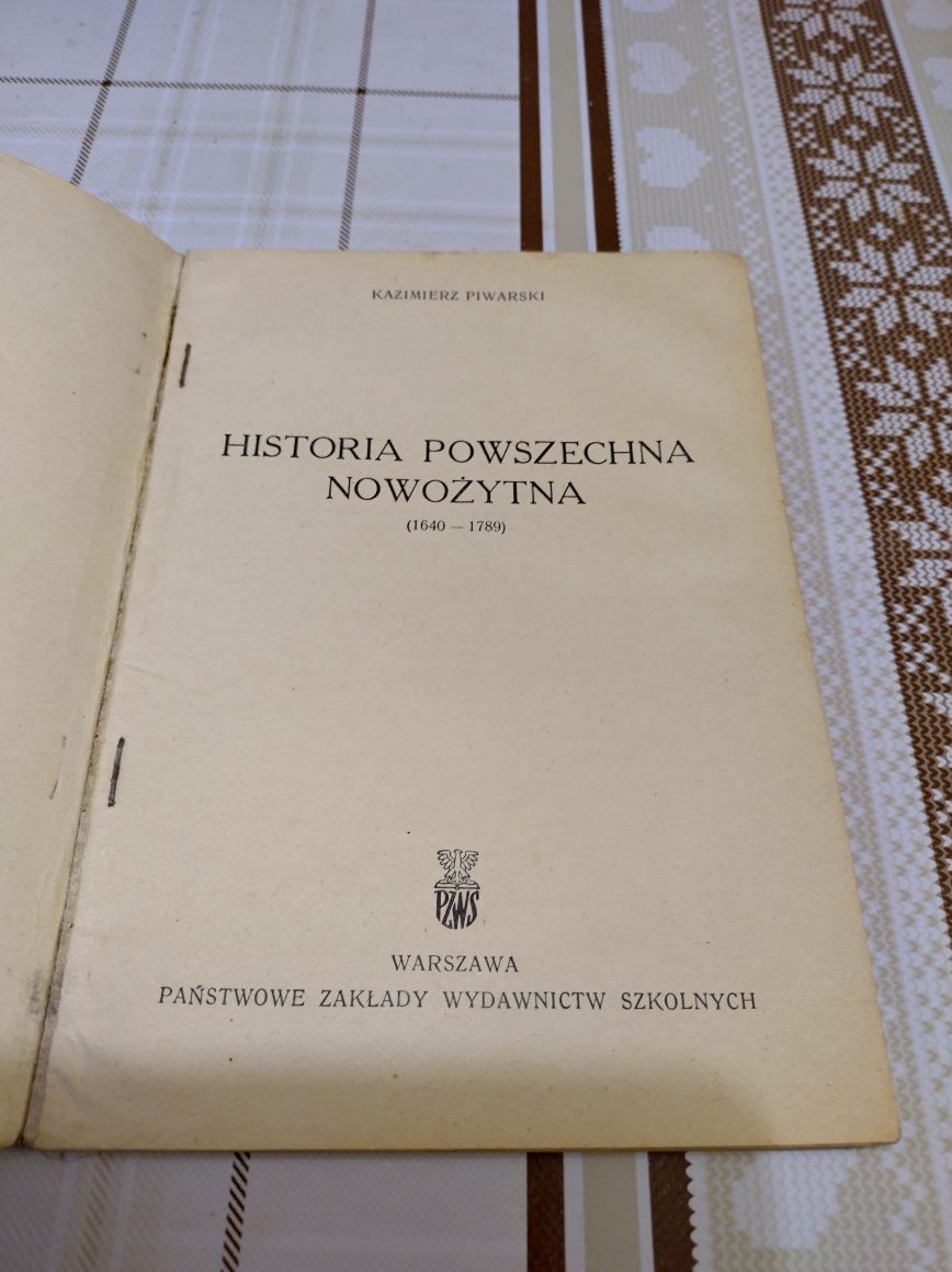 PRL. Historia Powszechna Nowożytna od 1640 do 1789. Autor: Piwarski Ka