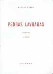 4909

Pedras Lavradas
de Miguel Torga