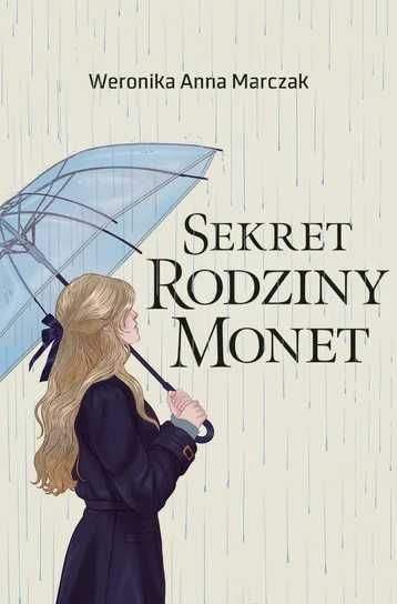Weronika Marczak-Sekret Rodziny Monet