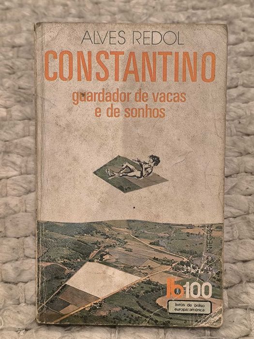 Constantino, Guardador de Vacas e Sonhos
de Alves Redol