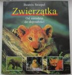 Zwierzątka od narodzin do dojrzałości B. Stoepel album kot lis dzieci