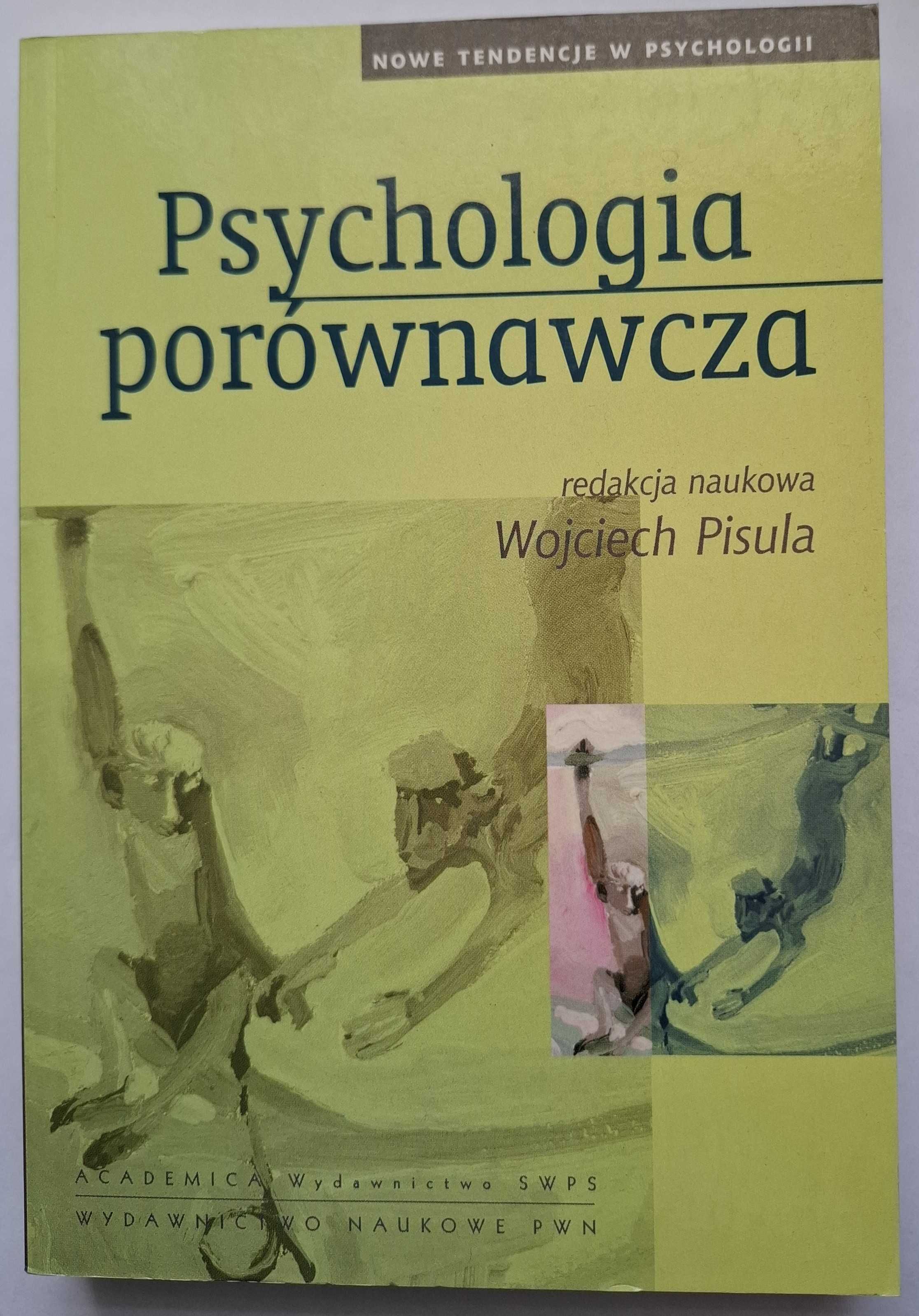 Wojciech Pisula (red.) - Psychologia porównawcza