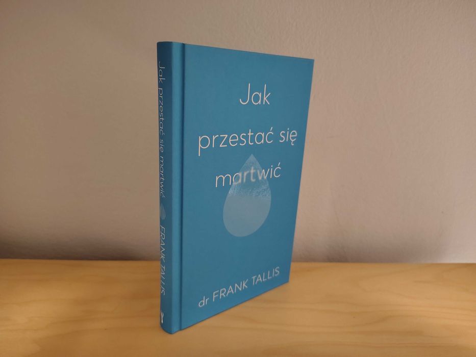 TANIO "Jak przestać się martwić" - Frank Tallis