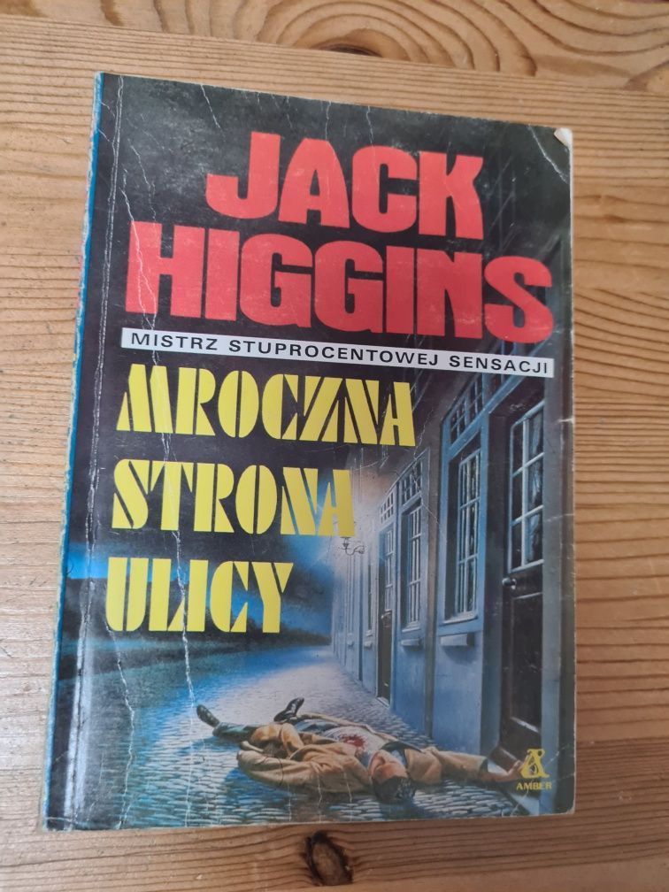 Mroczna strona ulicy - Jack Higgins ~