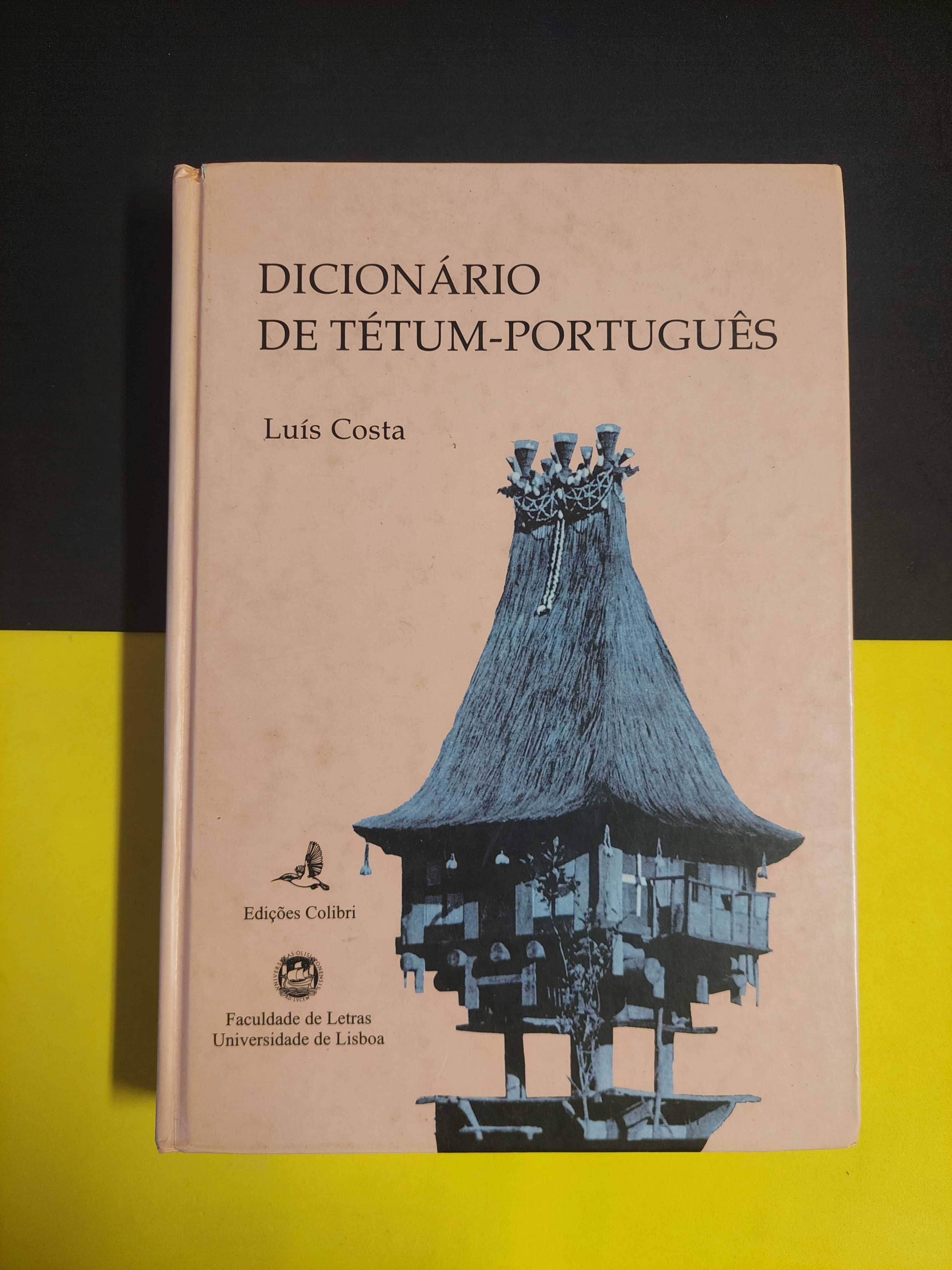 Luís Costa - Dicionário de Tétum-Português