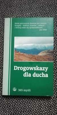 Drogowskazy dla ducha-365 myśli o cnotach kardynalskich