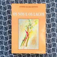 Os Nós e os Laços - António Alçada Baptista