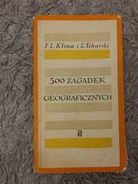 500 zagadek geograficznych F. L. Klima, Z. Tokarski