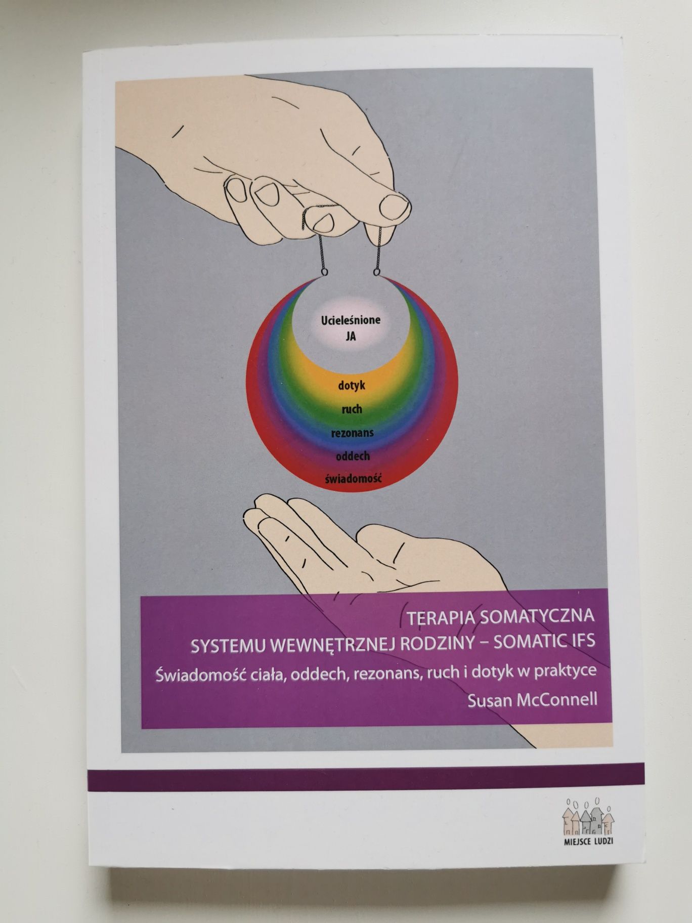 Terapia Somatyczna - Somatic IFS - Susan McConnell NOWA