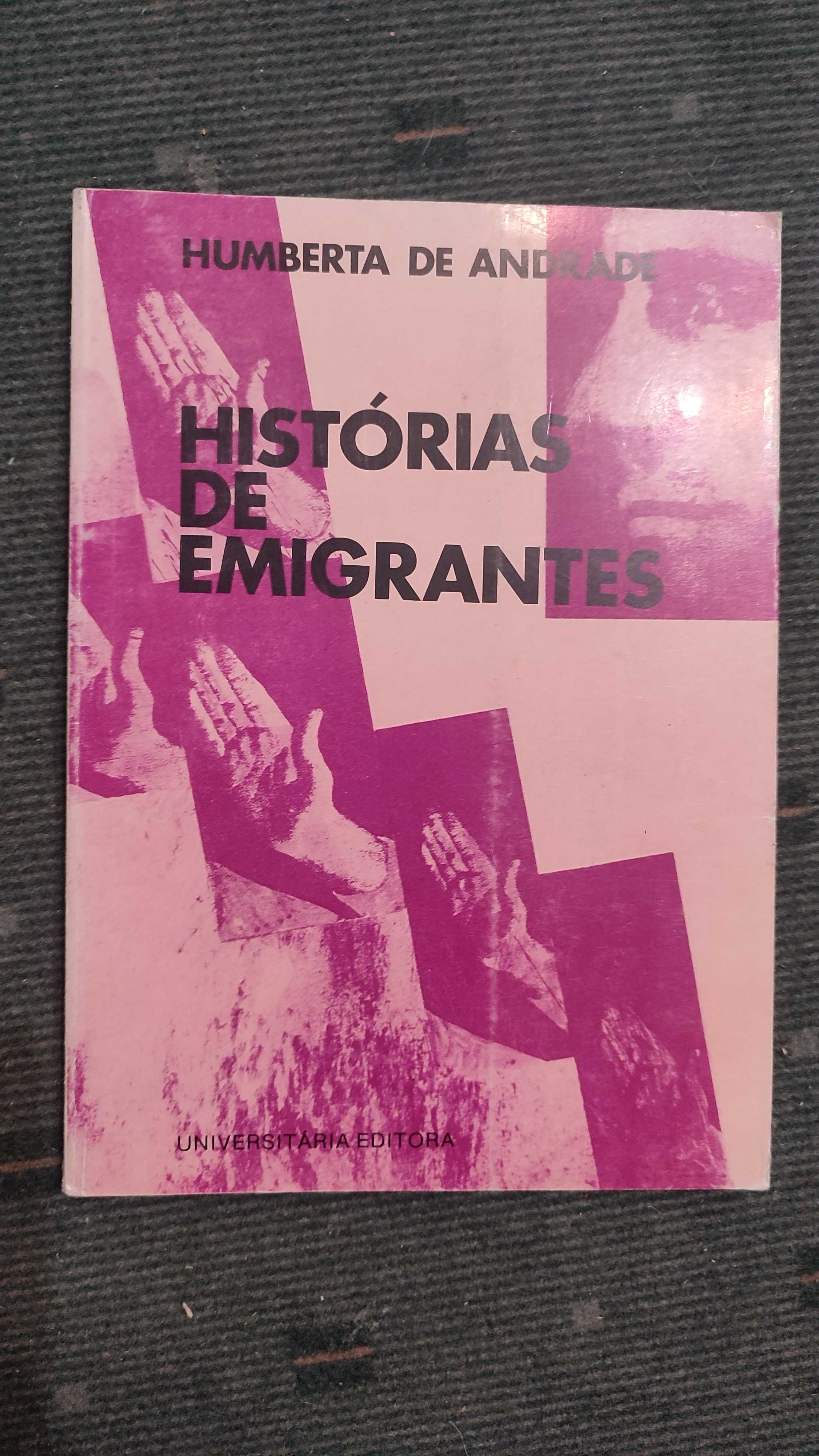Histórias de Emigrantes - Humberta de Andrade