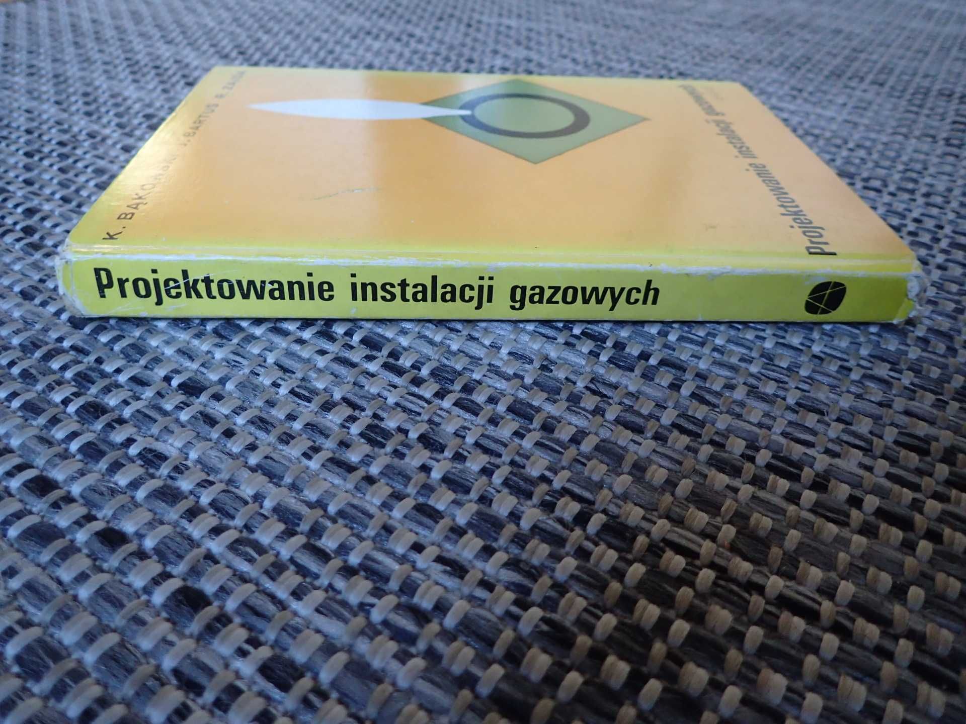 Projektowanie instalacji gazowych; K.Bąkowski i inni