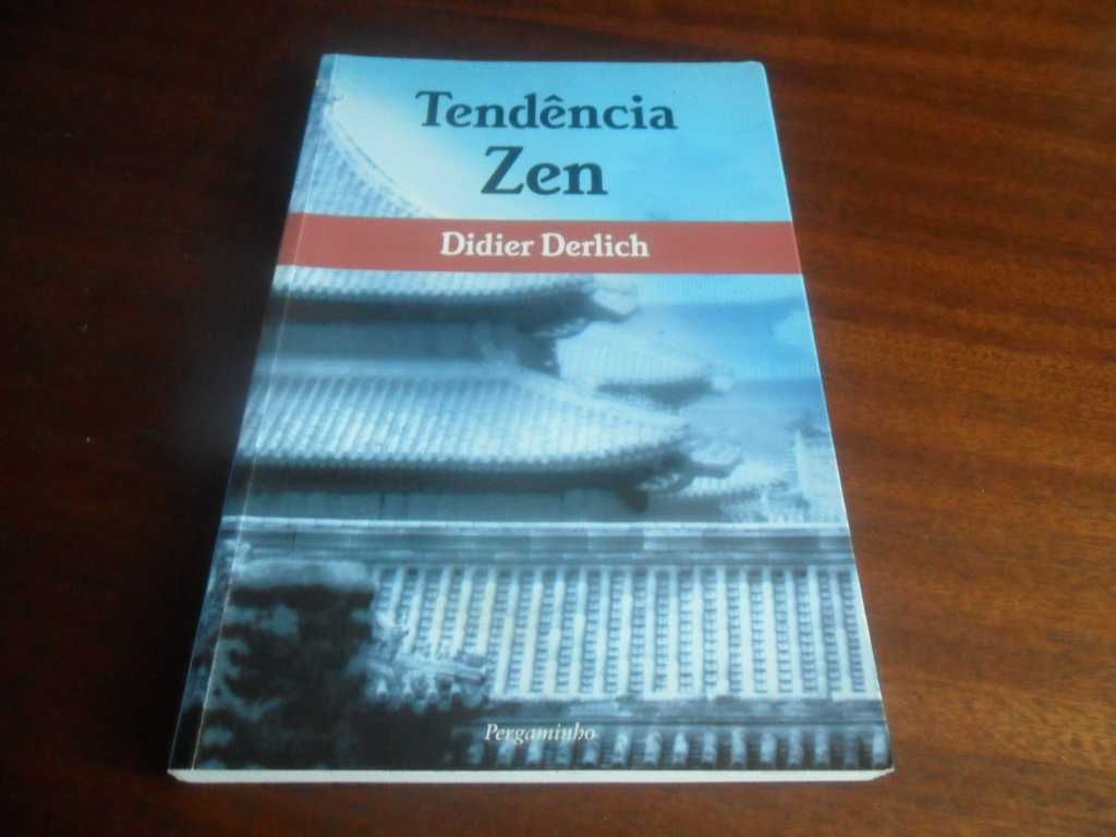 "Tendência Zen" de Didier Derlich - 1ª Edição de 2001