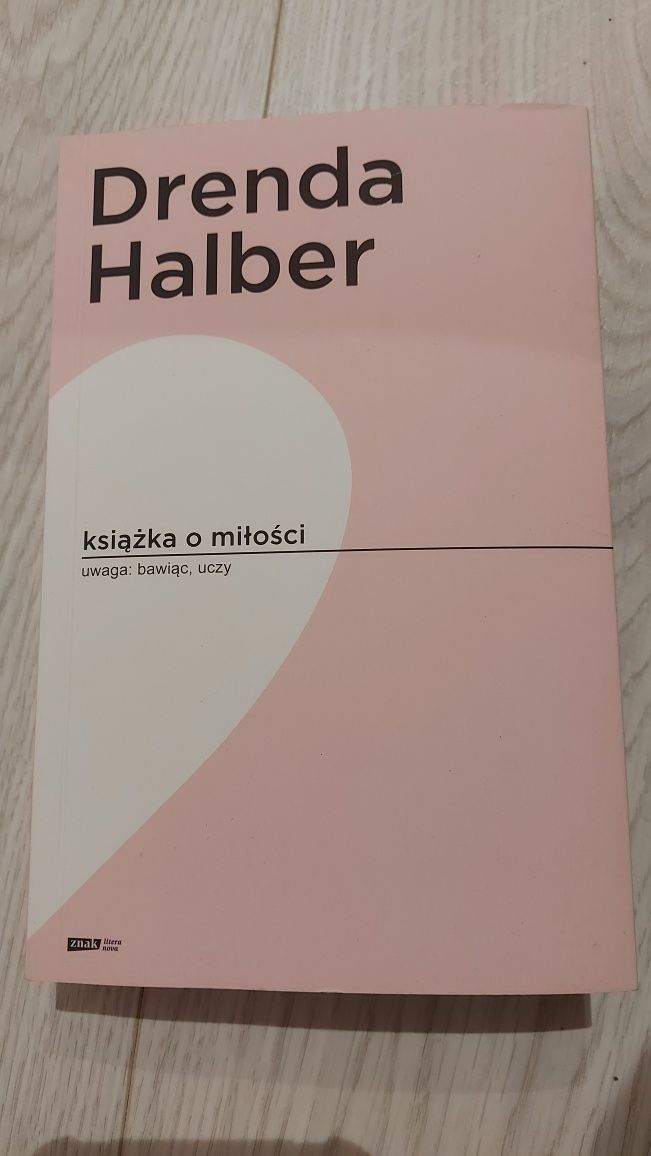 Książka o miłości

Małgorzata Halber

 

Olga Drenda