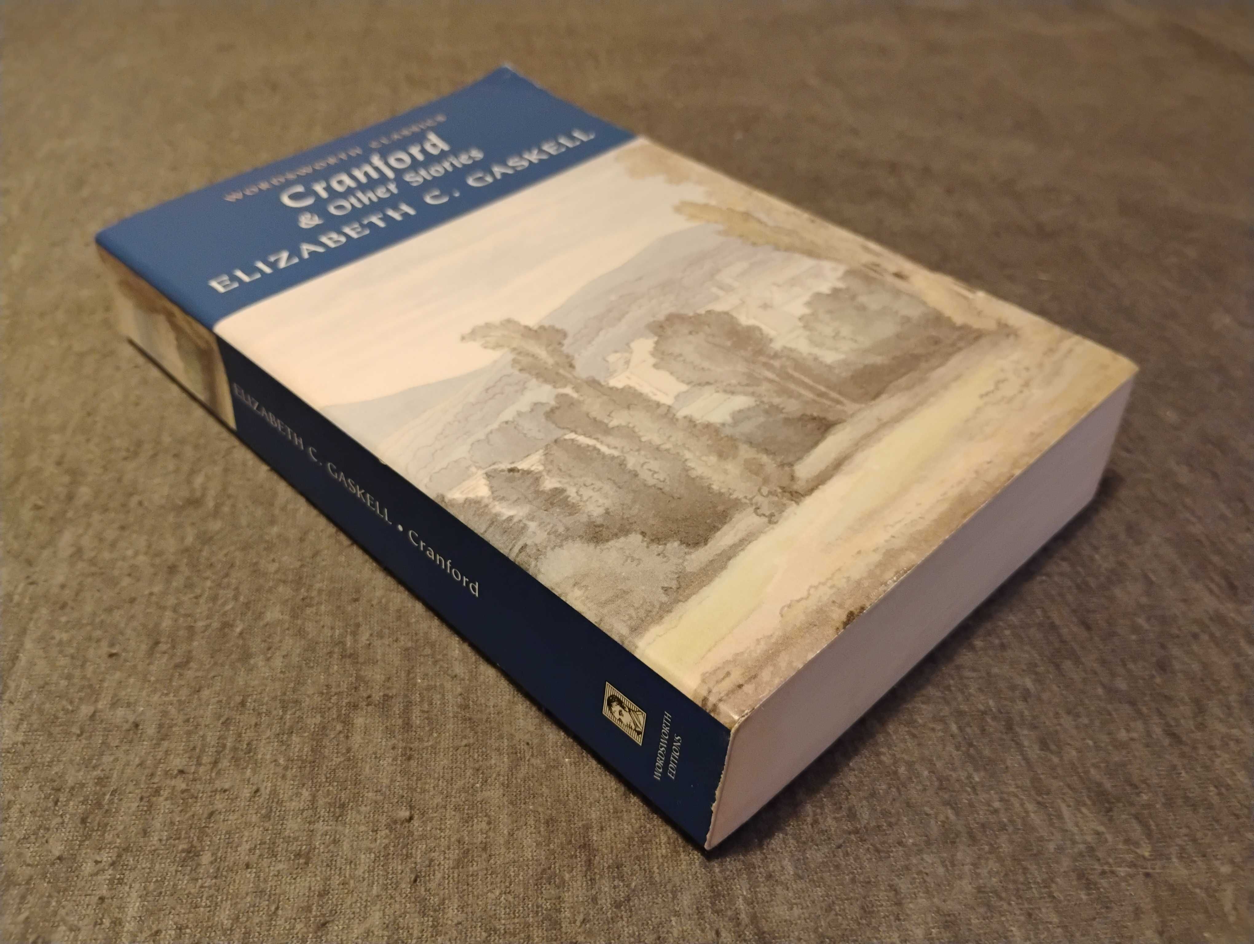 Elizabeth Gaskell - Cranford & Other Stories