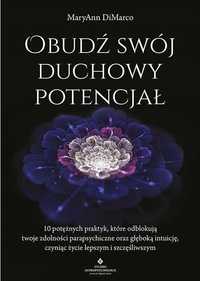 Obudź Swój Duchowy Potencjał, Maryann Dimarco