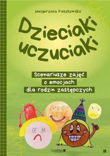 Dzieciaki uczuciaki. Scenariusze zajęć - Małgorzata Paszkowska