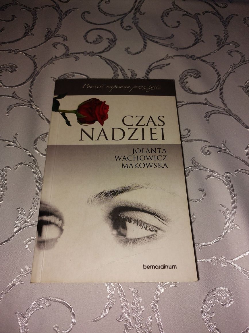 Czas nadziei Jolanta Wachowicz Makowska