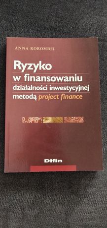 Ryzyko w finansowaniu działalności inwestycyjnej metodą project financ