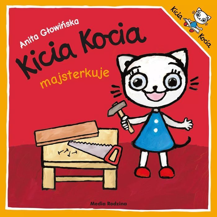 Kicia Kocia majsterkuje. Media Rodzina