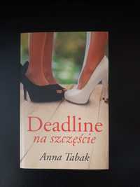 Książka Deadline na szczęście Anna Tabak