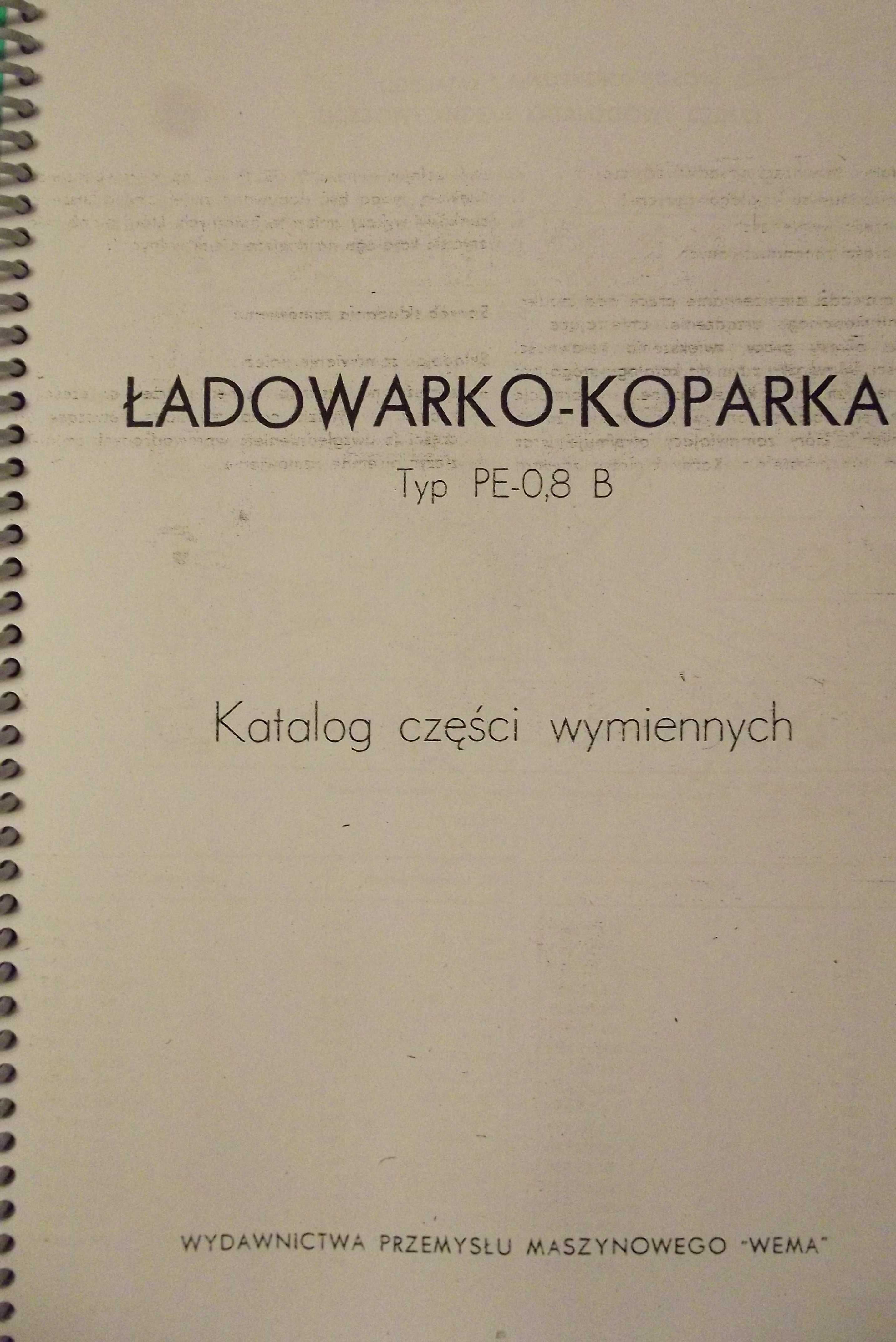 Katalog części zamiennych KOPARKO ŁADOWARKI JUMZ PE 0,8-B.