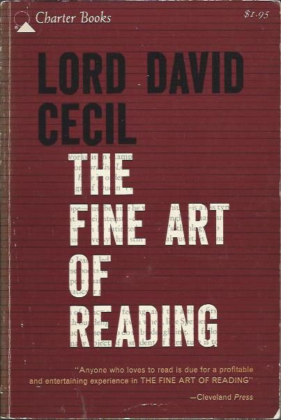 The fine art of reading_David Cecil_Charter Books