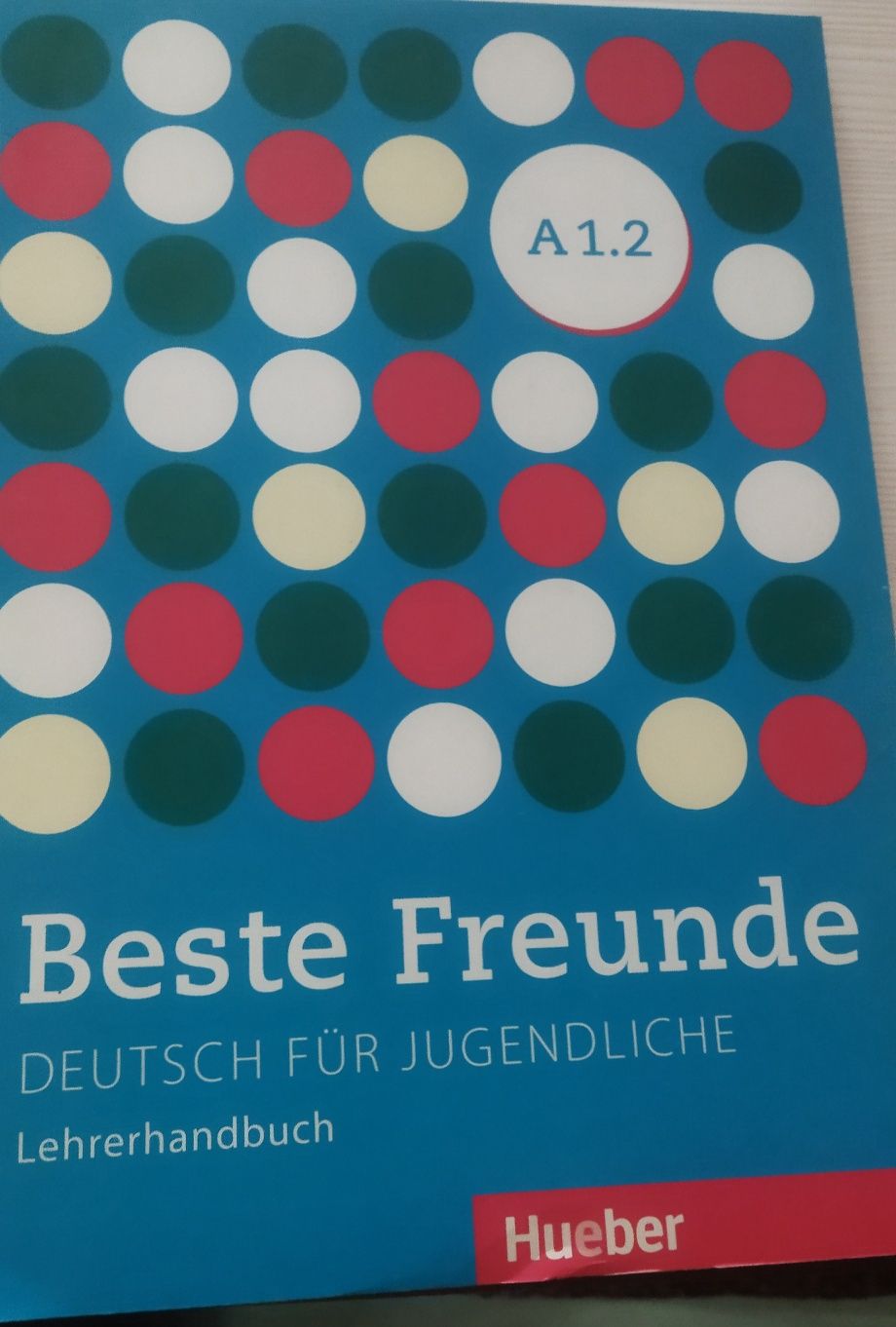 Beste Freunde. Книга для вчителя. А1.1, А2.1, А2.2