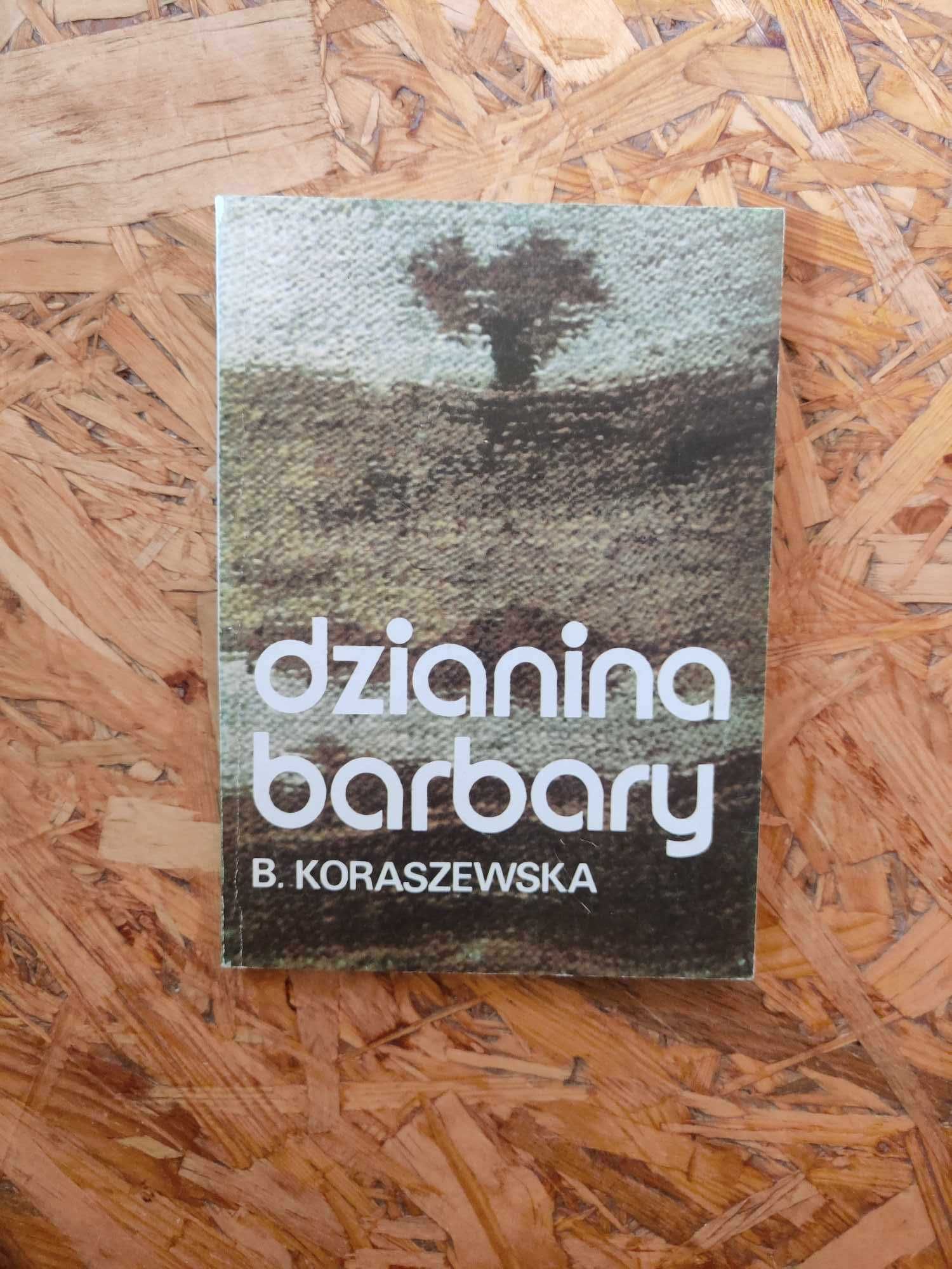 Dzianina Barbary. Barbara Koraszewska