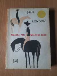 "Maleńka pani wielkiego domu" Jack London