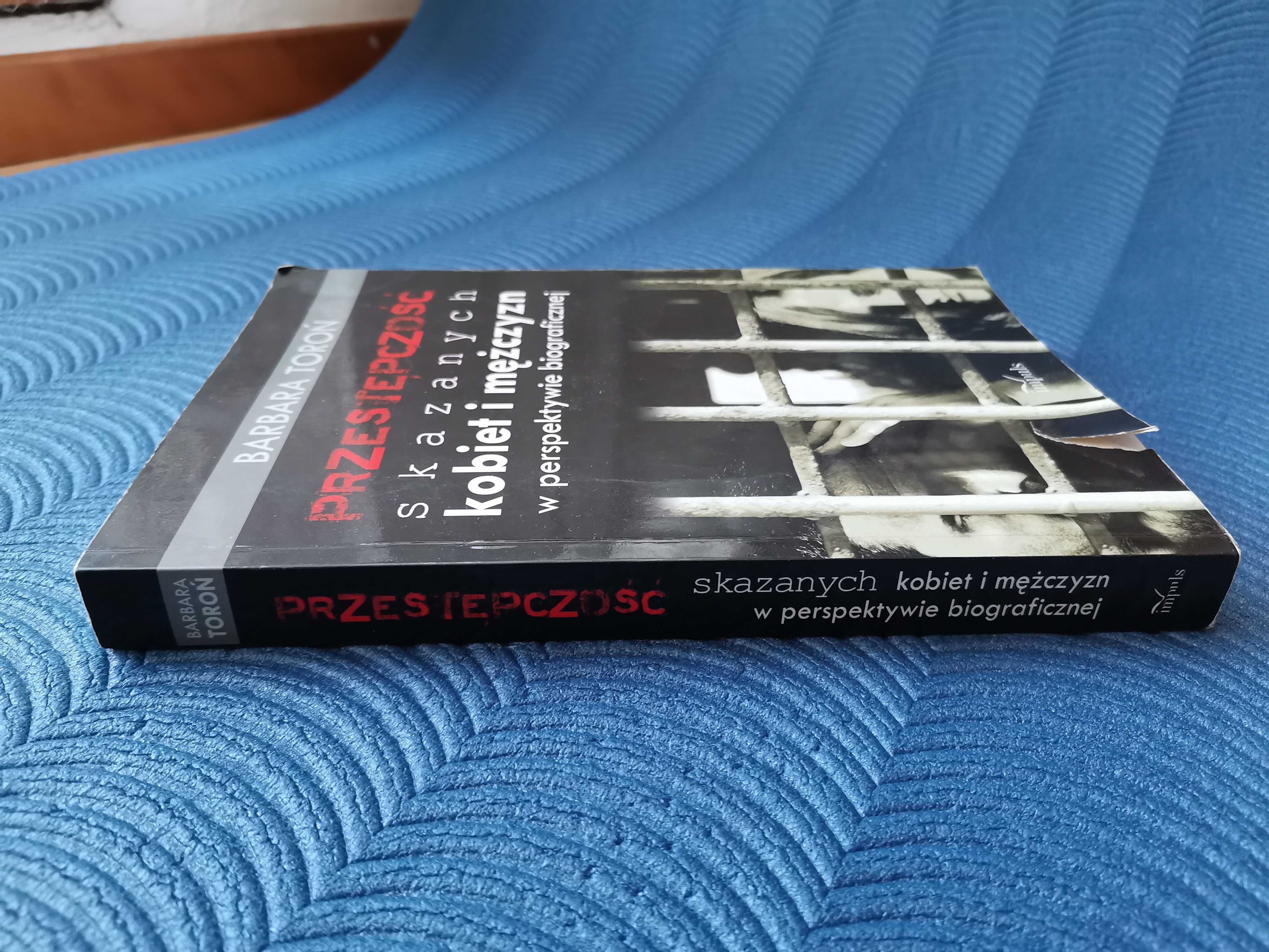 Przestępczość skazanych kobiet i mężczyzn w perspektywie biograficznej