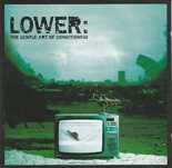 Lower CD The Gentle Art Of Conditioning   INDIE ROCK      ideał