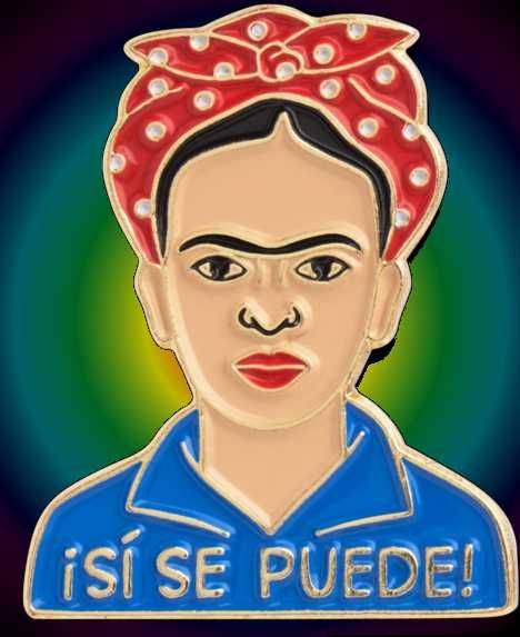 PIN | Si se puede Frida Kahlo