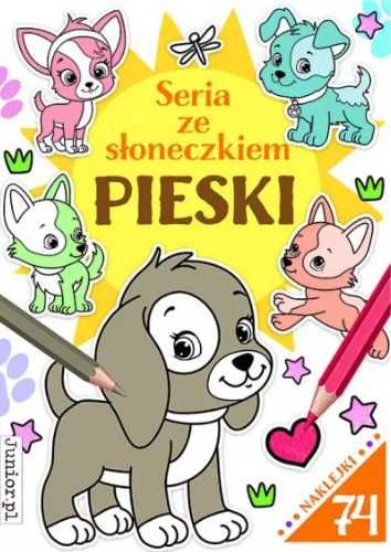 Seria ze słoneczkiem. Pieski - praca zbiorowa