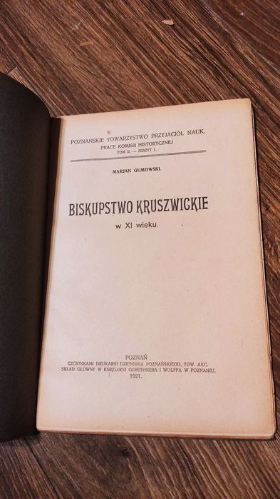 Biskupstwo Kruszwickie w XI wieku – M. Gumowski, Poznań 1921, stan dob