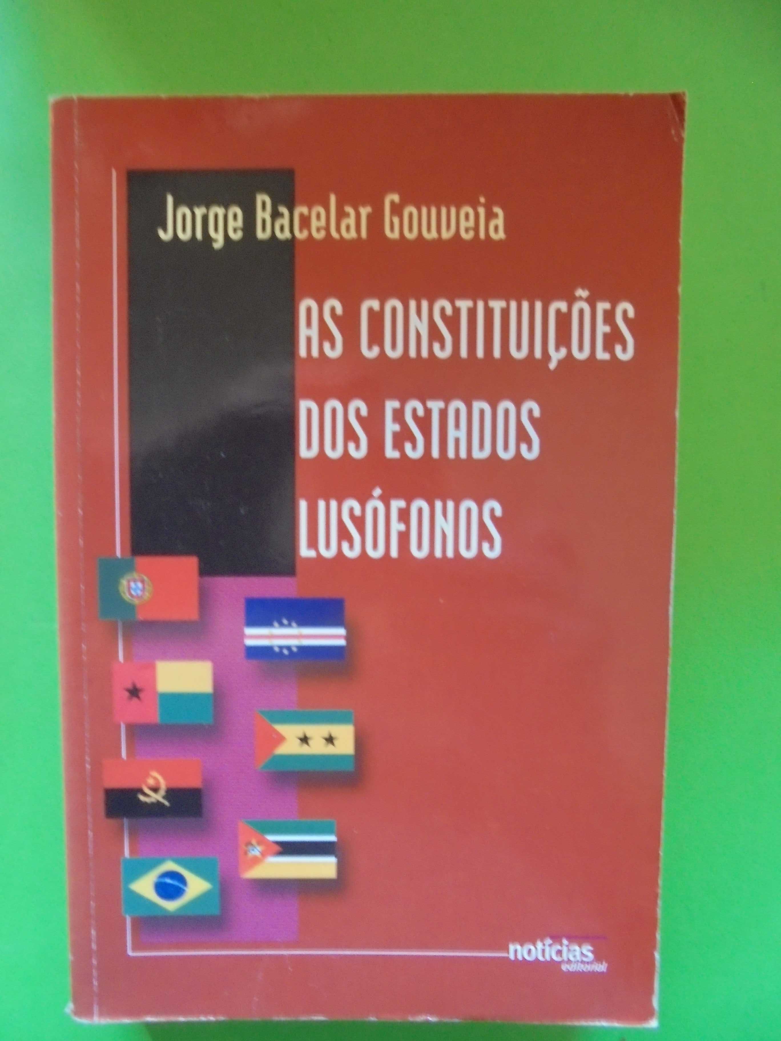 Gouveia (Jorge Bacelar);As Constituições dos Estados Lusófonos