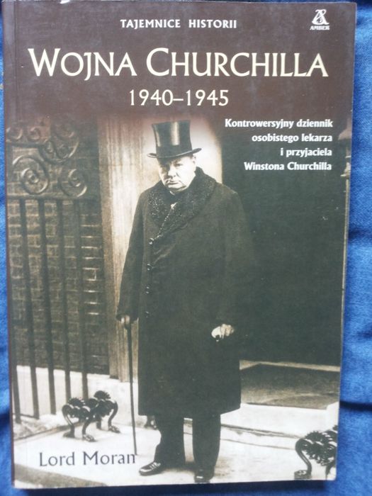 książka "Wojna Churchilla" Lord Moran
