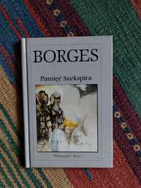 Jorge Luis Borges  Pamięć Szekspira