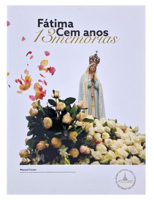 Fátima - Cem Anos 13 Memórias