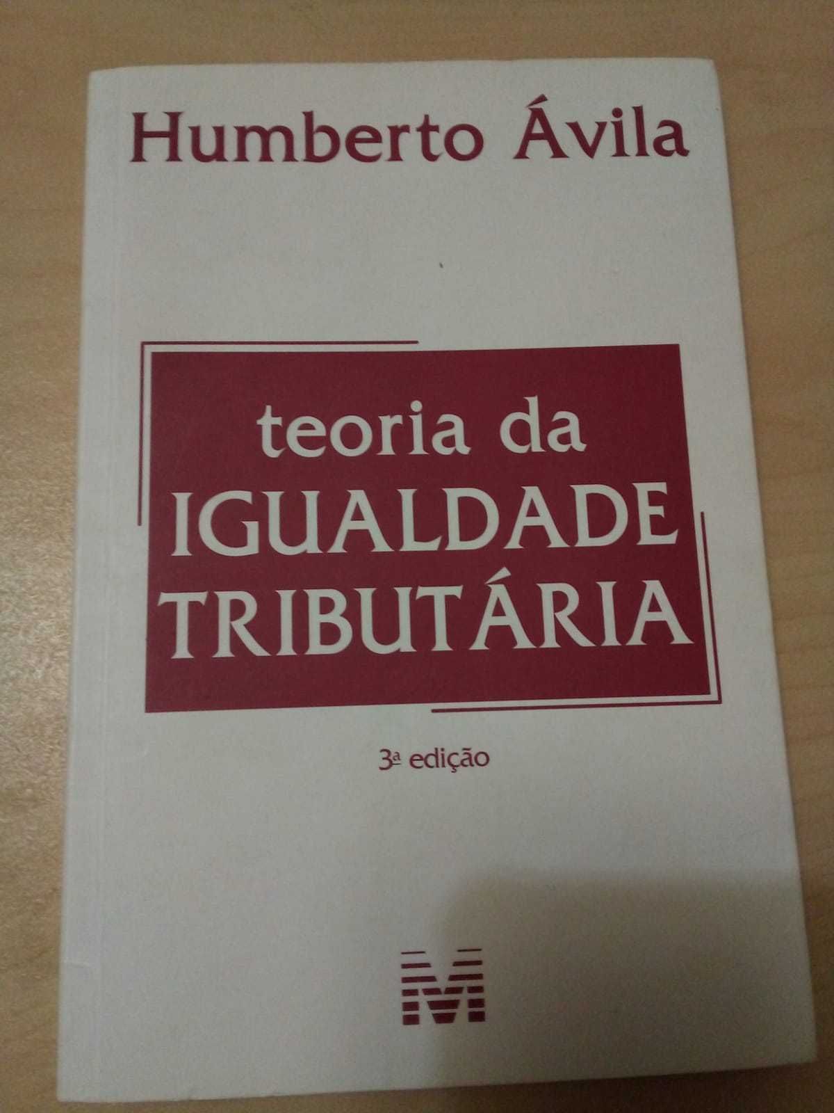 Livro Teoria da Igualdade Tributária - Humberto Ávila