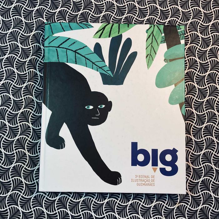 BIG: 3ª Bienal de Ilustração de Guimarães