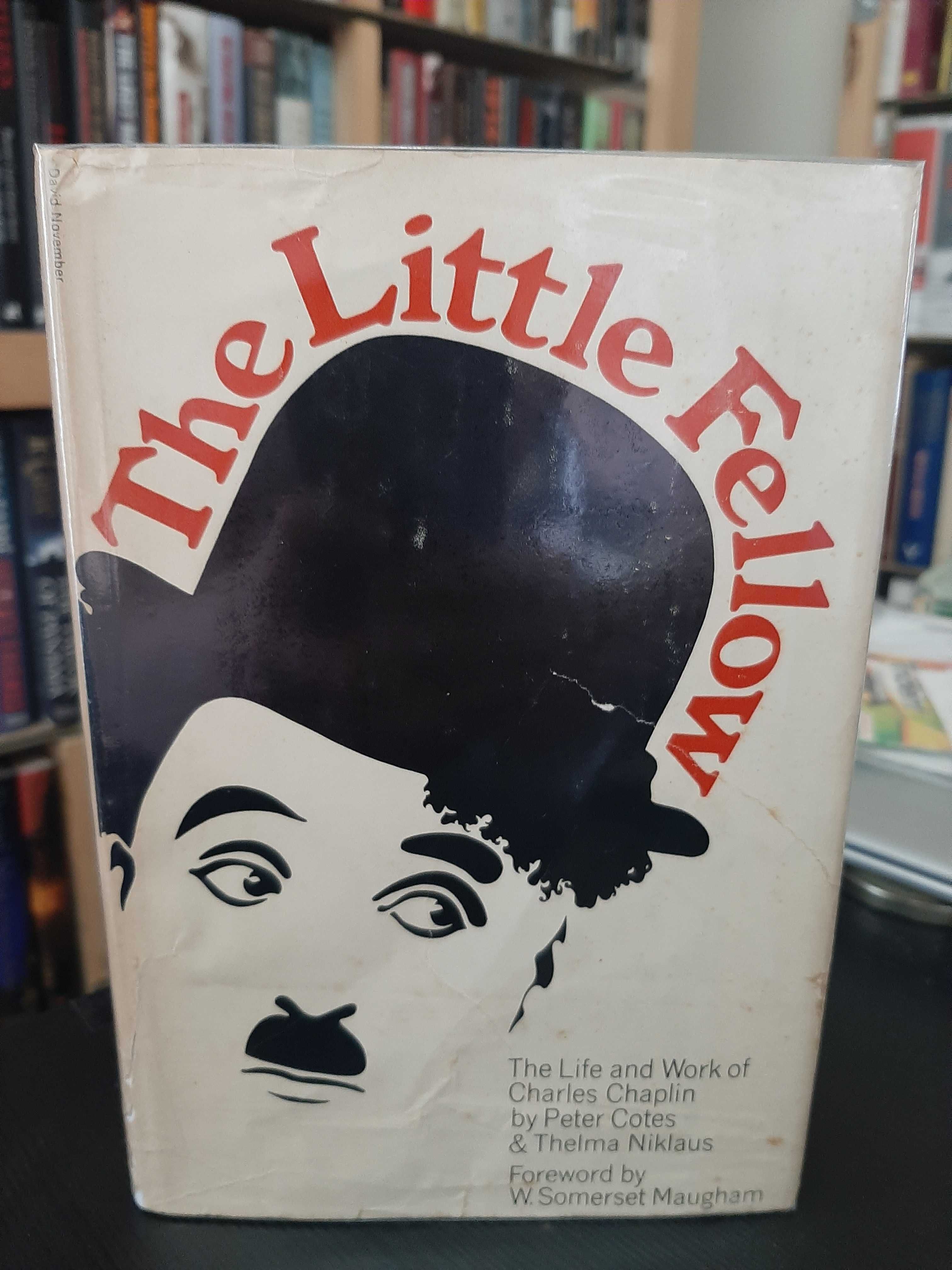 P. Cotes : The Little Fellow: the Life and Work of Charlie Chaplin