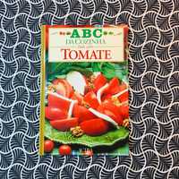 ABC da Cozinha: Tudo Sobre Tomate