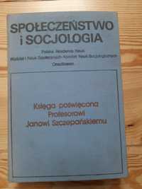Społeczeństwo i socjologia Szczepański