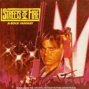 Streets Of Fire - A Rock Fantasy (Music From The OMP Soundtrack) CD