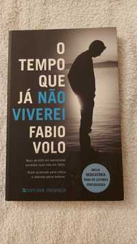 Livro "O Tempo Que Já Não Viverei", por Fabio Volo