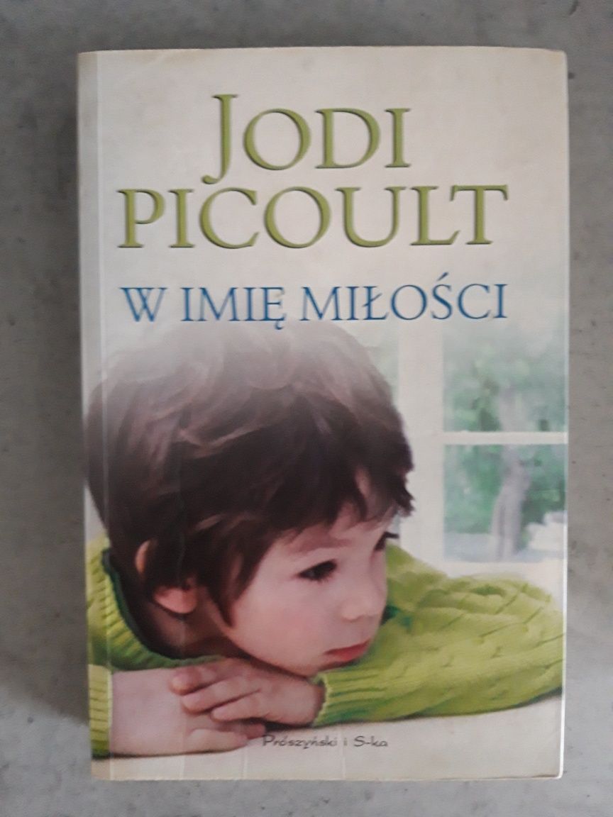 W imię miłości. Jodi Picoult.
