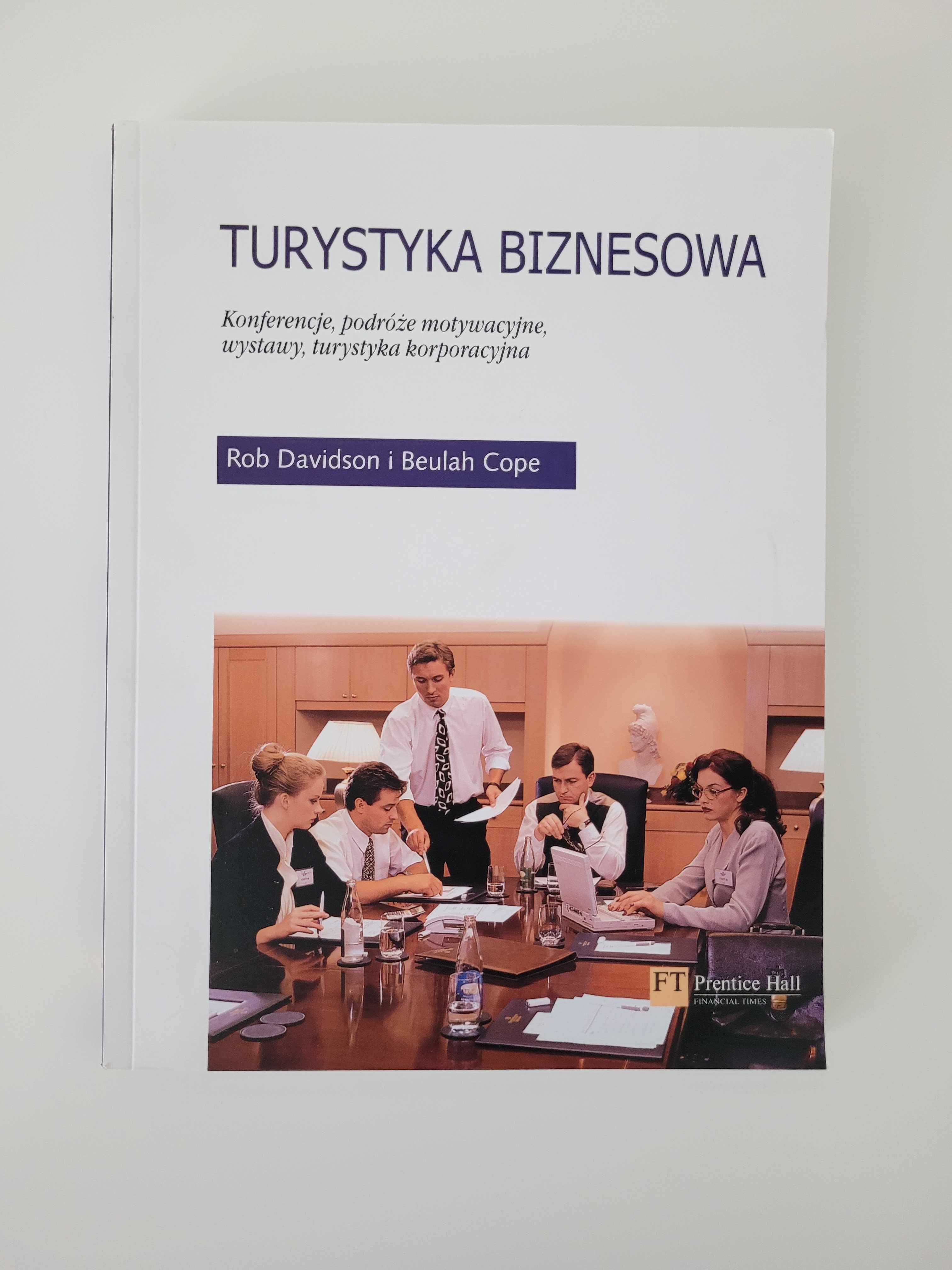 Książka za darmo Turystyka Biznesowa Rob Davidson i Beulah Cope